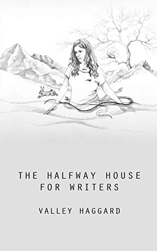 The Halfay House For Writers [Paperback]