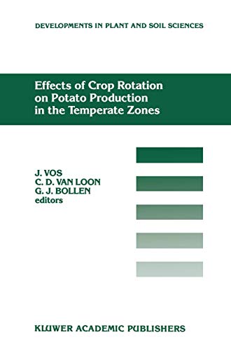 Effects of Crop Rotation on Potato Production in the Temperate Zones: Proceeding [Paperback]