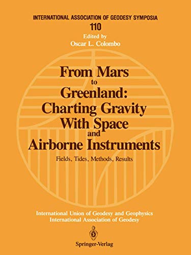 From Mars to Greenland: Charting Gravity With Space and Airborne Instruments: Fi [Paperback]