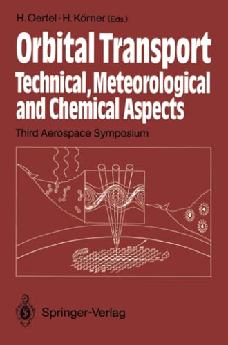 Orbital Transport: Technical, Meteorological and Chemical Aspects Third Aerospac [Paperback]