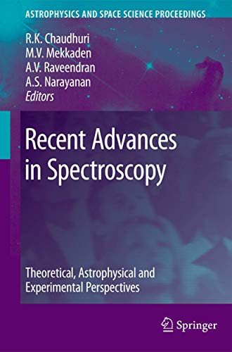 Recent Advances in Spectroscopy: Theoretical,  Astrophysical and Experimental Pe [Hardcover]