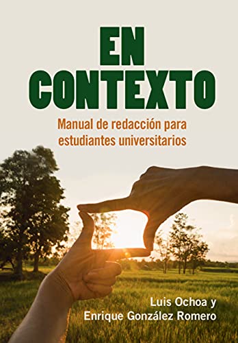 En Contexto: Manual de redacci?n para estudiantes universitarios [Hardcover]