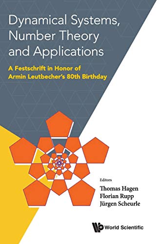 Dynamical Systems, Number Theory And Applications A Festschrift In Honor Of Arm [Hardcover]