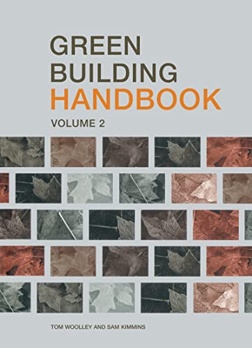 Green Building Handbook Volume 2 A Guide to Building Products and their Impact [Paperback]