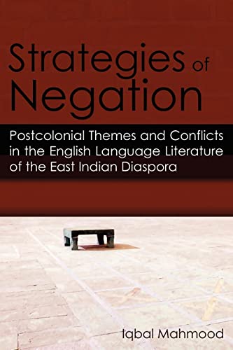 Strategies Of Negation Postcolonial Themes And Conflicts In The English Languag [Paperback]