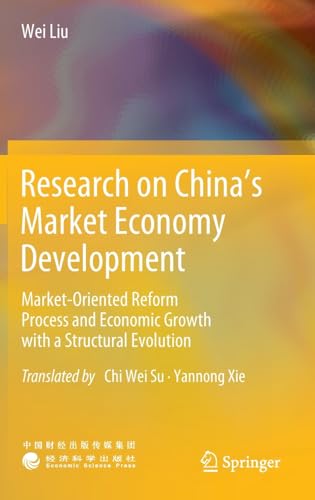 Research on Chinas Market Economy Development: Market-Oriented Reform Process a [Hardcover]