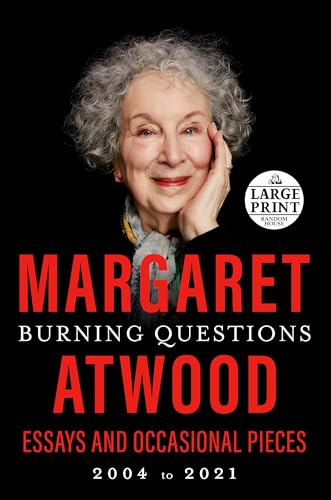 Burning Questions: Essays and Occasional Pieces, 2004 to 2021 [Paperback]