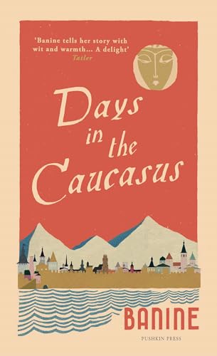 Days in the Caucasus [Paperback]