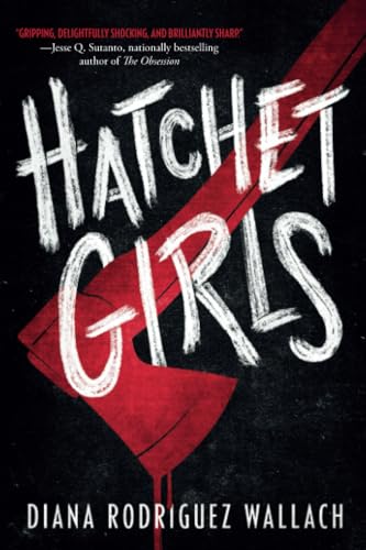 Hatchet Girls [Paperback]