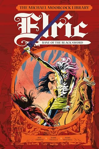 The Michael Moorcock Library: Elric: Bane of the Black Sword (Graphic Novel) [Hardcover]