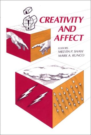 Creativity And Affect (publications In Creativity Research) [Hardcover]