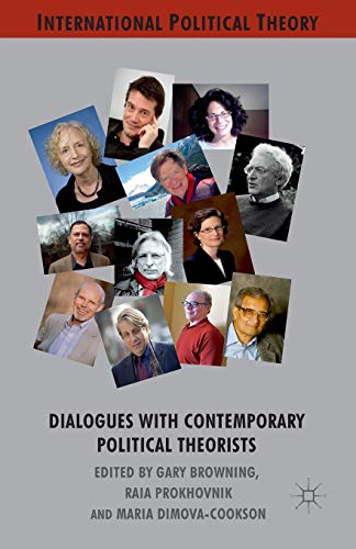 Dialogues with Contemporary Political Theorists [Paperback]