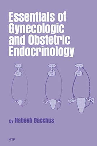 Essentials of Gynecologic and Obstetric Endocrinology [Paperback]