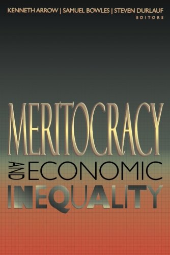 Meritocracy and Economic Inequality [Paperback]