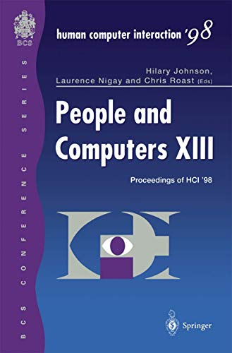 People and Computers XIII: Proceedings of HCI 98 [Paperback]