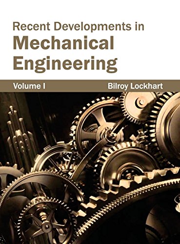 Recent Developments in Mechanical Engineering Volume I [Hardcover]