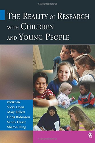 The Reality of Research ith Children and Young People [Paperback]