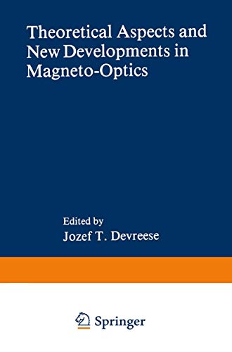 Theoretical Aspects and New Developments in Magneto-Optics [Hardcover]