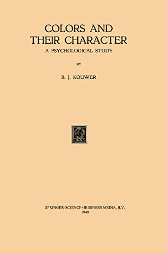 Colors and Their Character: A Psychological Study [Paperback]