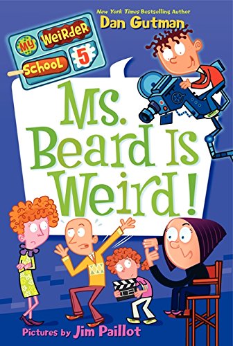 My Weirder School #5: Ms. Beard Is Weird! [Paperback]