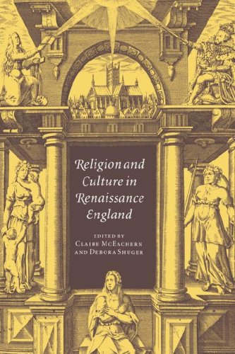 Religion and Culture in Renaissance England [Paperback]