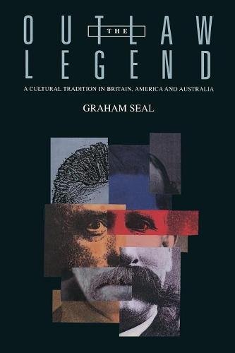 The Outla Legend A Cultural Tradition in Britain, America and Australia [Paperback]