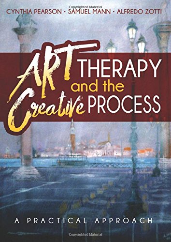 Art Therapy And The Creative Process A Practical Approach [Paperback]