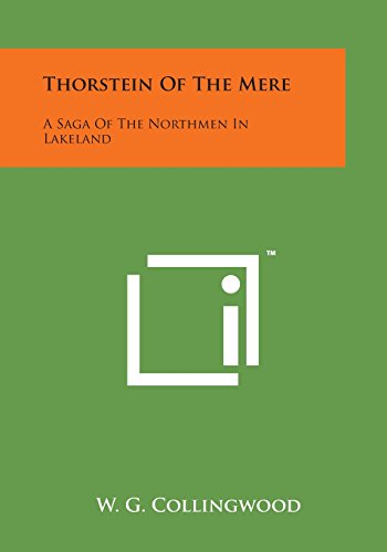 Thorstein of the Mere  A Saga of the Northmen in Lakeland [Paperback]