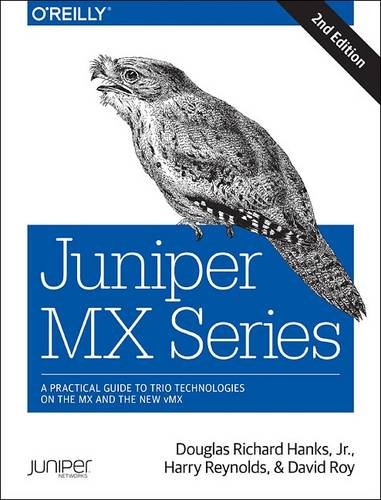 Juniper MX Series A Comprehensive Guide to Trio Technologies on the MX [Paperback]