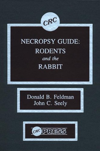 Necropsy Guide Rodents and the Rabbit [Hardcover]