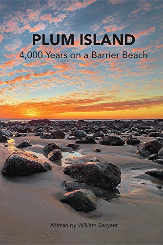 Plum Island 4,000 Years On A Barrier Beach [Paperback]