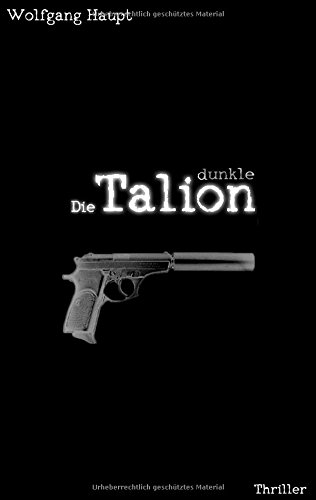 Die Dunkle Talion (german Edition) [Paperback]