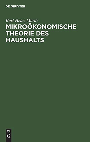 Mikrokonomische Theorie des Haushalts [Hardcover]