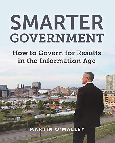 Smarter Government: How to Govern for Results in the Information Age [Paperback]