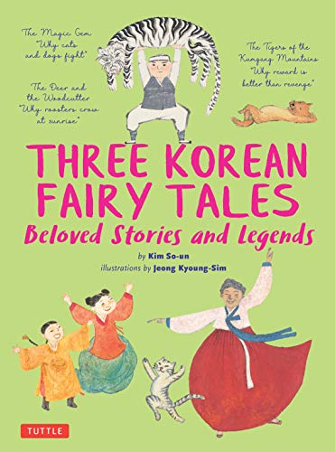 Three Korean Fairy Tales: Beloved Stories and Legends [Hardcover]