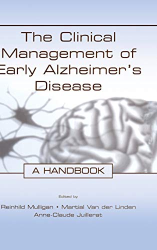 The Clinical Management of Early Alzheimer's Disease A Handbook [Hardcover]