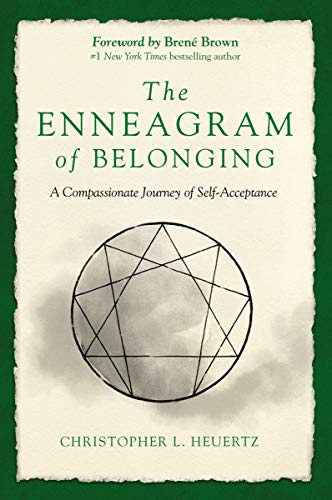 The Enneagram of Belonging: A Compassionate Journey of Self-Acceptance [Paperback]