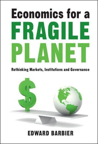 Economics for a Fragile Planet Rethinking Markets, Institutions and Governance [Hardcover]