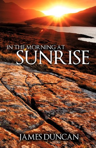 In the Morning at Sunrise [Paperback]