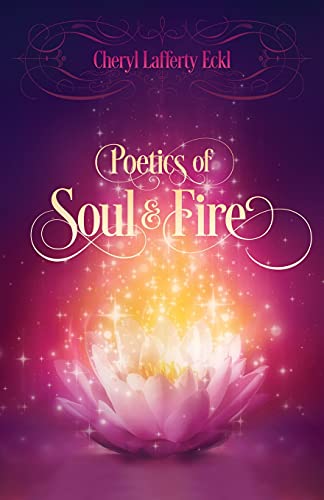 Poetics Of Soul & Fire [Paperback]