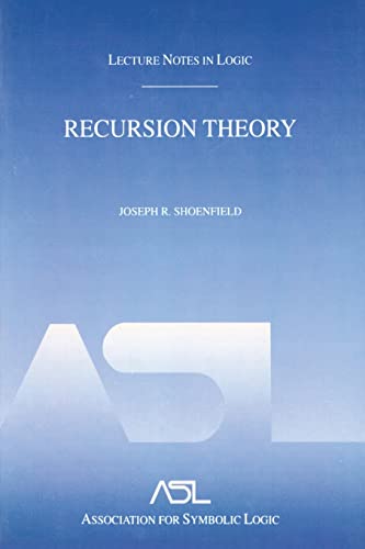 Recursion Theory Lecture Notes in Logic 1 [Paperback]