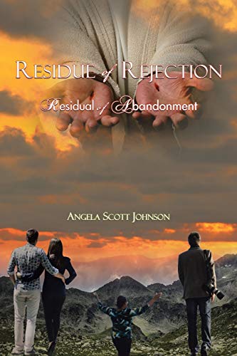 Residue Of Rejection [Paperback]