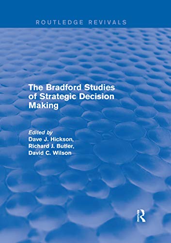 The Bradford Studies of Strategic Decision Making [Paperback]