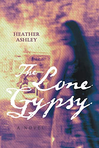 The Lone Gypsy [Paperback]