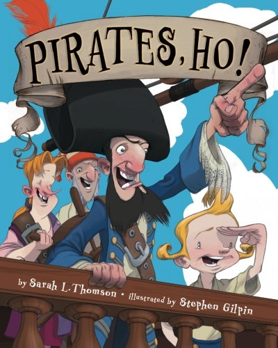 Pirates, Ho! [Paperback]