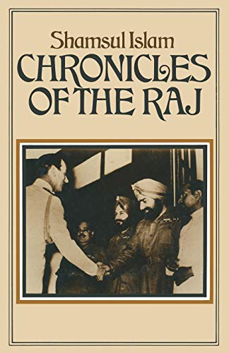 Chronicles of the Raj: A Study of Literary Reaction to the Imperial Idea towards [Paperback]