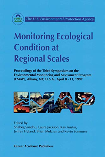 Monitoring Ecological Condition at Regional Scales Proceedings of the Third Sym [Paperback]