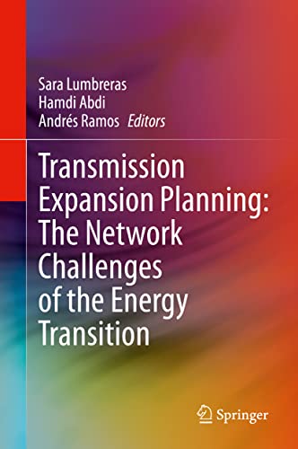 Transmission Expansion Planning: The Network Challenges of the Energy Transition [Hardcover]