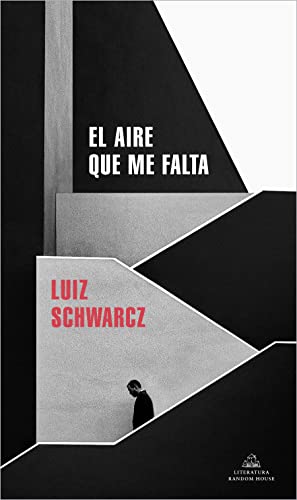 El aire que me falta / The Lack of Air [Paperback]