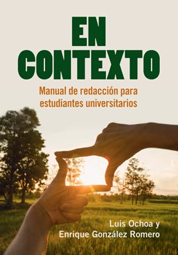 En Contexto Manual de redaccin para estudiantes universitarios [Paperback]